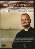 Navy Chaplain Who Prayed “In Jesus Name” 4-part DVD
