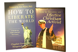 BOOK+DVD:  Effective Christian Activist + How To Liberate The World
